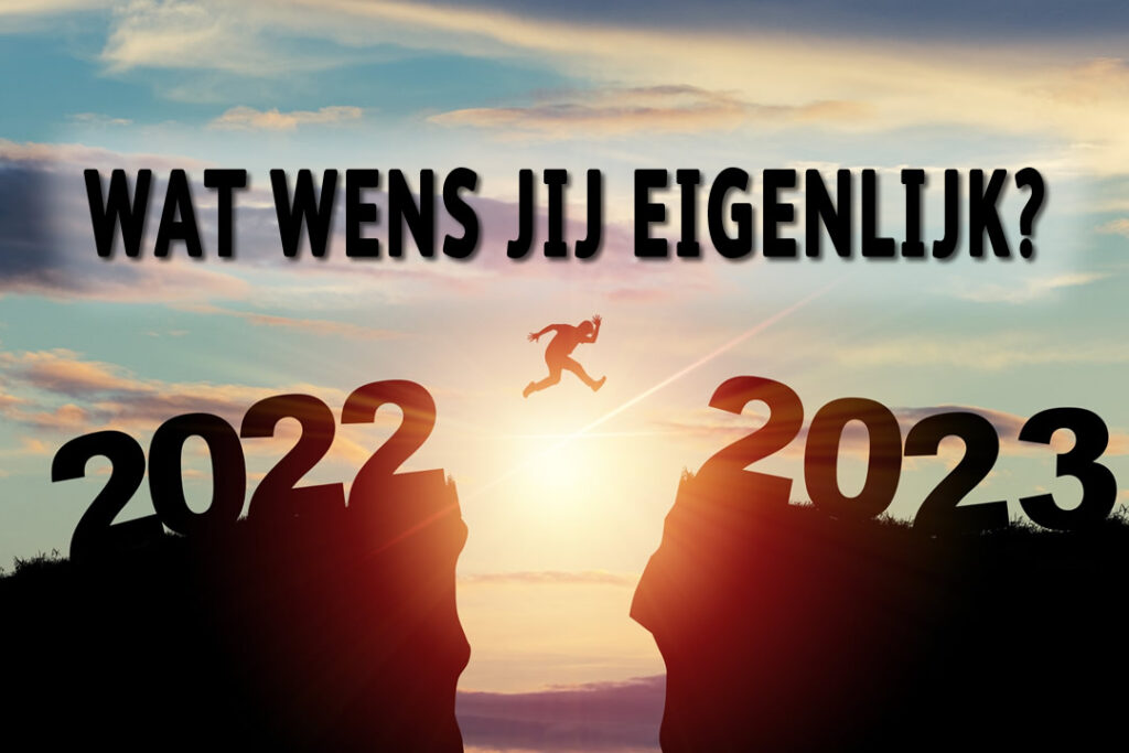 Wat wens jij eigenlijk?