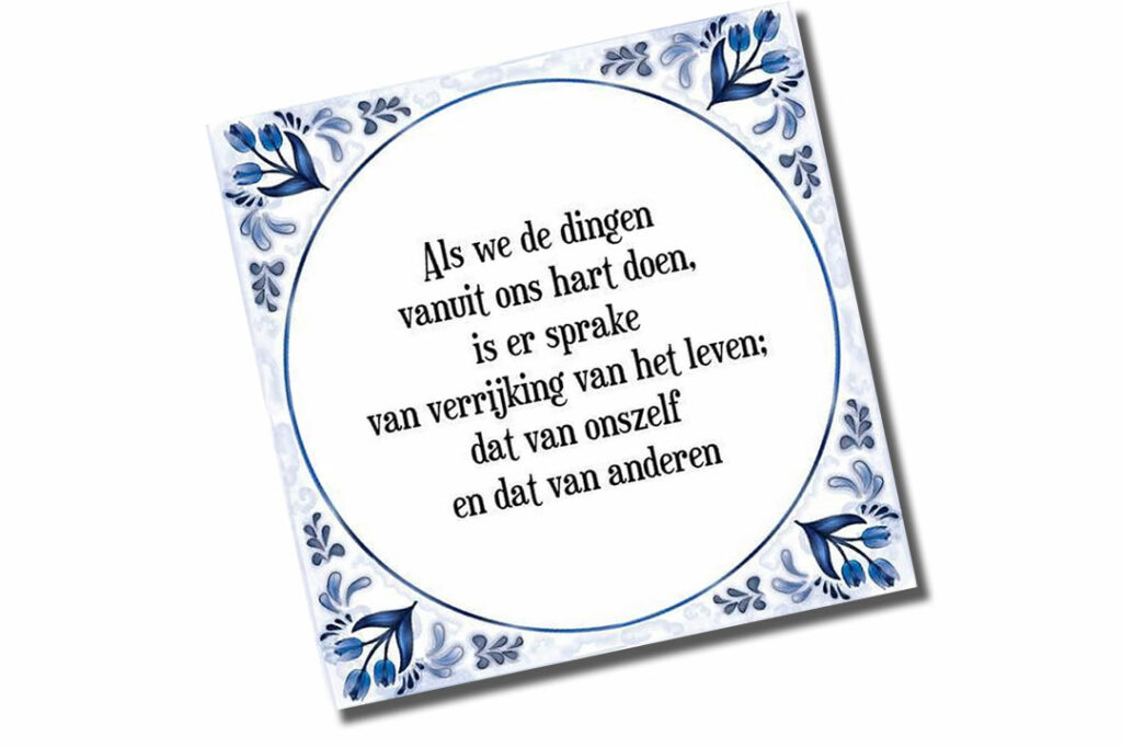 Een verrijking van het leven